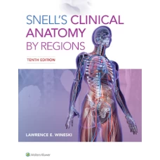 Clinical Anatomy by Regions 10th edition by Richard Snell ( colored matt finish)